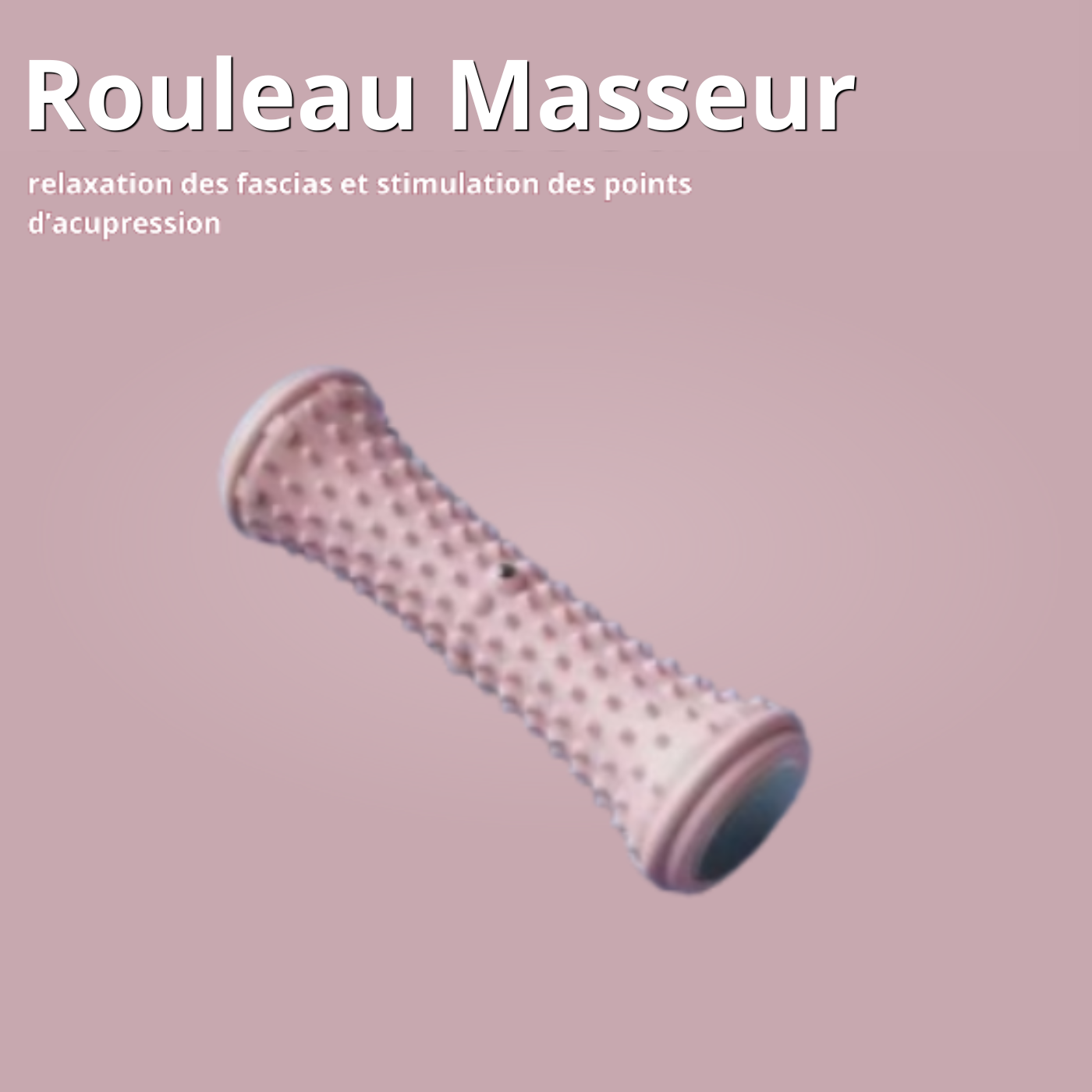 Rouleau masseur pieds